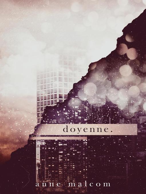 Title details for Doyenne by Anne Malcom - Available